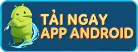 Tải ngay Android